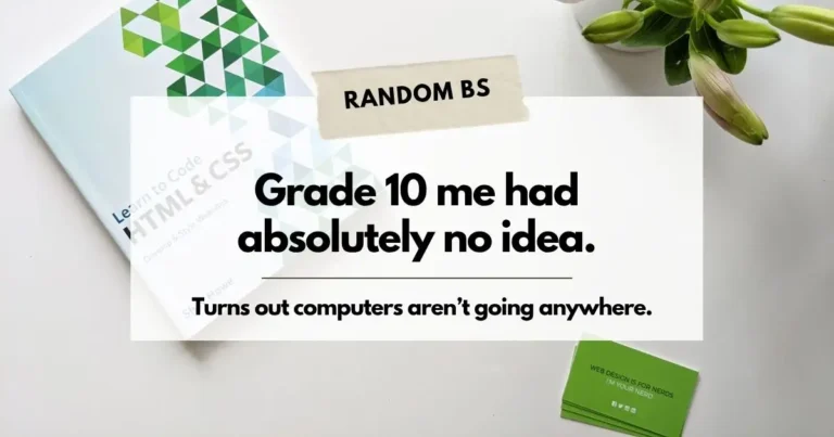 From ‘I’ll never use a computer’ to having entire websites in my head